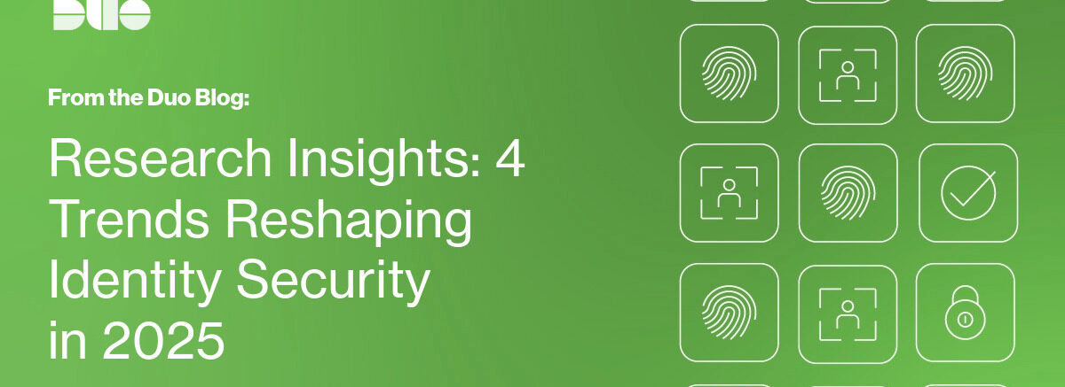 fy26_q1_research-insights-4-trends-reshaping-identity-security-in-2025_blog_fb_social_card.jpeg